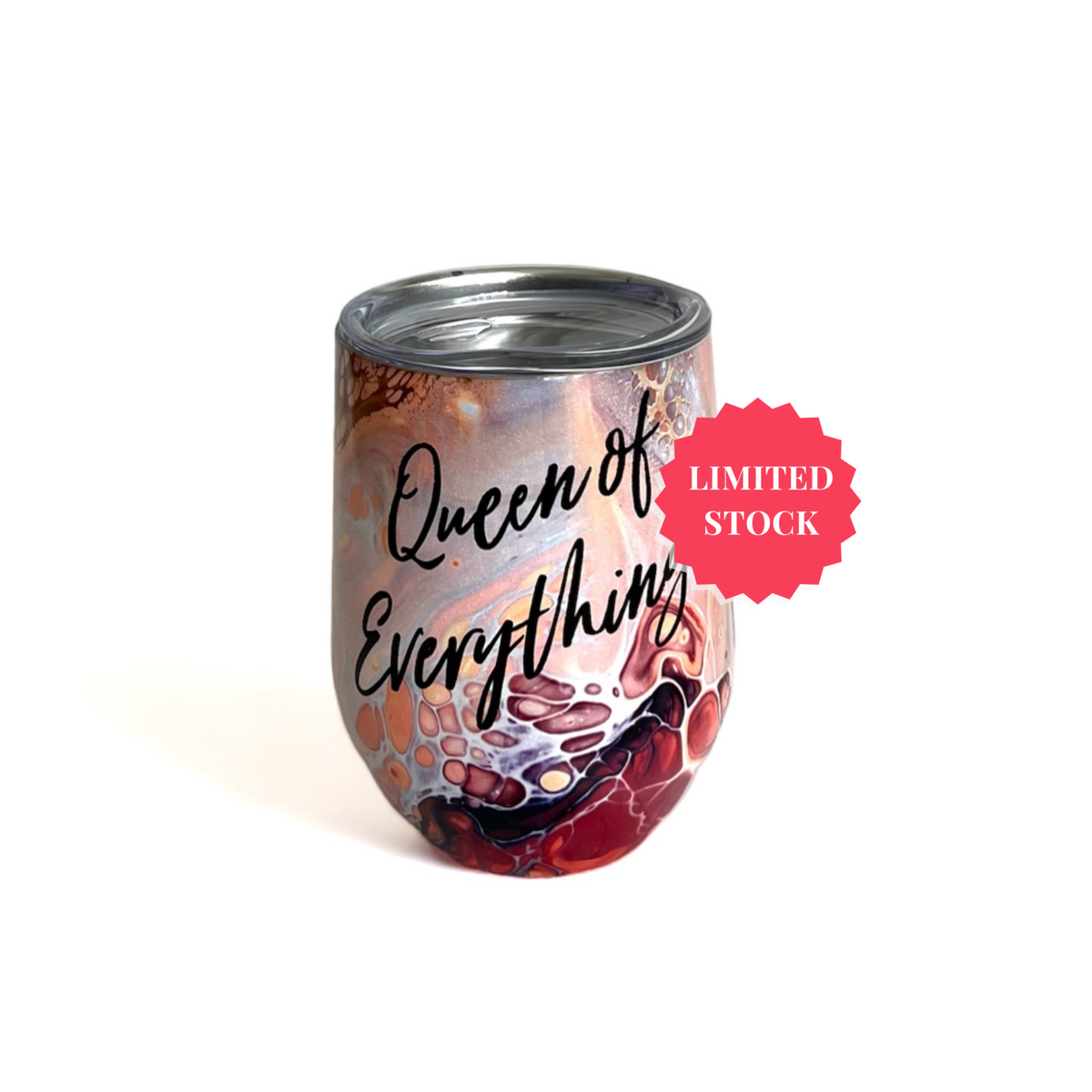 Wine Glass Tumbler 12oz - On Cloud Wine -  &quot;Queen of Everything&quot;
